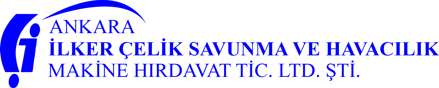 ANKARA İLKER ÇELİK Savunma ve Havacılık Makine Hırdavat Tic. Ltd. Şti.